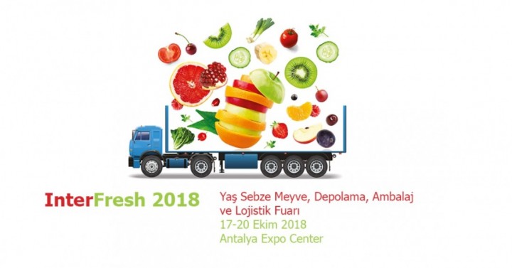 INTERFRESH 2018 Yaş Sebze Meyve, Depolama, Ambalaj ve Lojistik Fuarı
