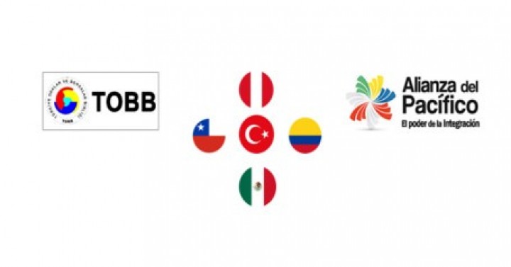 Pasifik İttifakı’nda İş Fırsatları: Türkiye, Peru, Şili, Kolombiya, Meksika Toplantısı