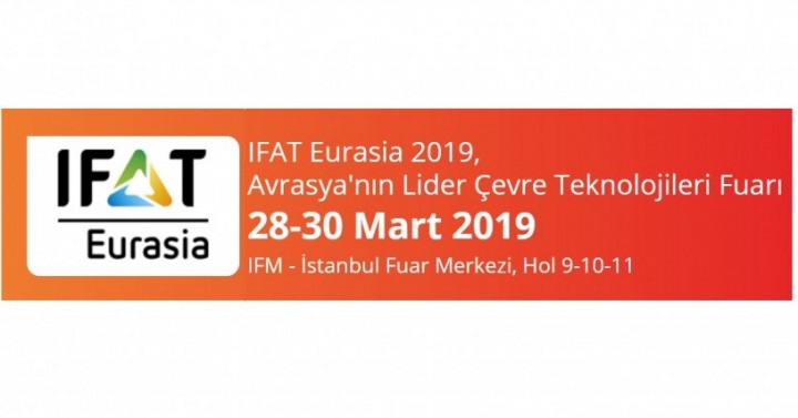 IFAT Eurasia, 28 – 30 Mart 2019