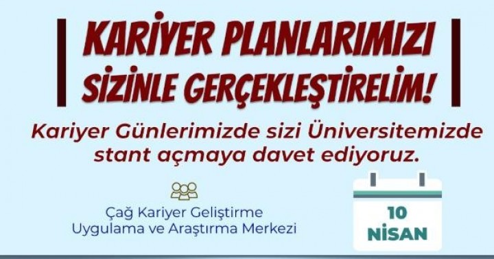 14. Kariyer Günleri ve Kariyer Panayırı, 10 Nisan 2018, Çağ Ünv.