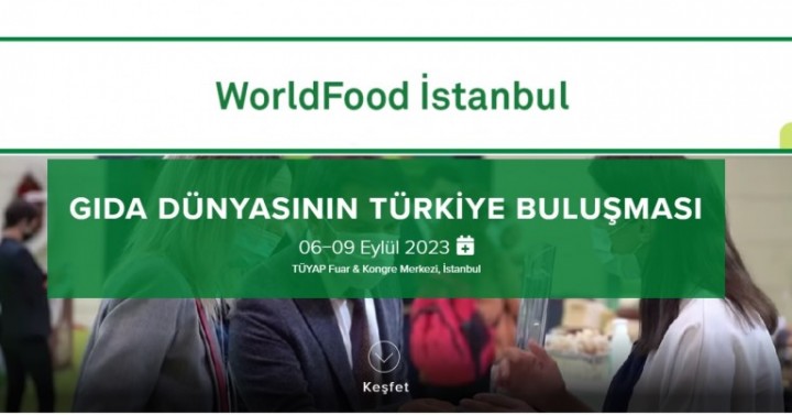 World Food İstanbul, 6-9 Eylül 2023