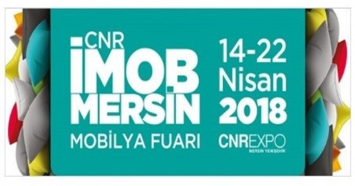 CNR İMOB Mersin Mobilya Fuarı, 14-22 Nisan 2018