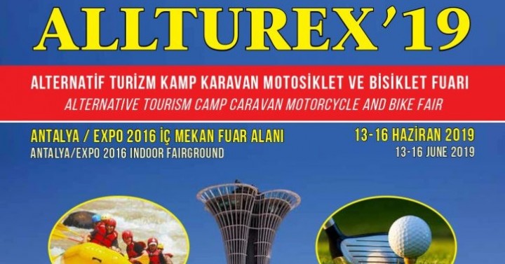 Allturex'19 Alternatif Turizm, Kamp, Karavan, Motorsiklet ve Bisiklet Fuarı