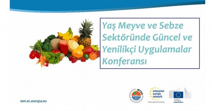 Yaş Meyve ve Sebze Sektöründe Güncel ve Yenilikçi Uygulamalar Konferansı