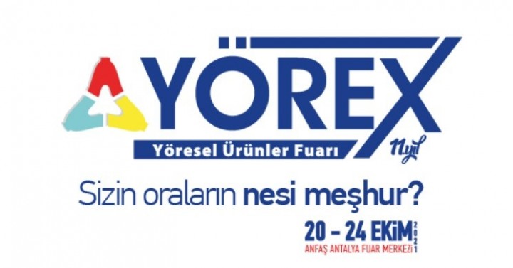 Yörex Yöresel Ürünler Fuarı 20-24 Ekim 2021, Antalya