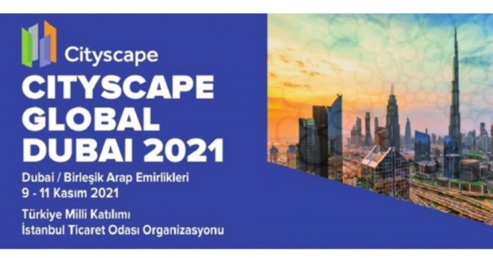 CITYSCAPE Global Dubai 2021 Fuarı, 9-11 Kasım 2021