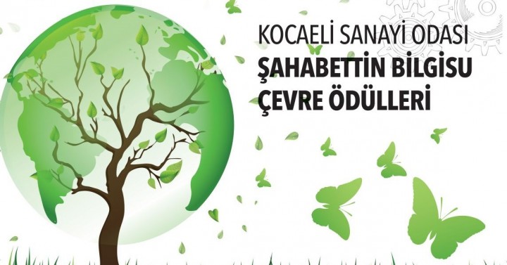Kocaeli Sanayi Odası Şahabettin Bilgisu Çevre Ödülleri